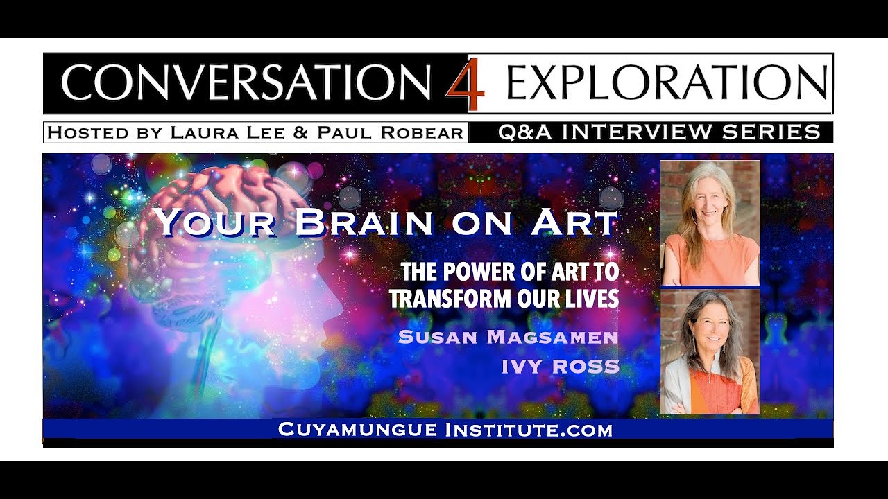 Your Brain on ART: The Power of Art to Transform Our Lives - Susan ...